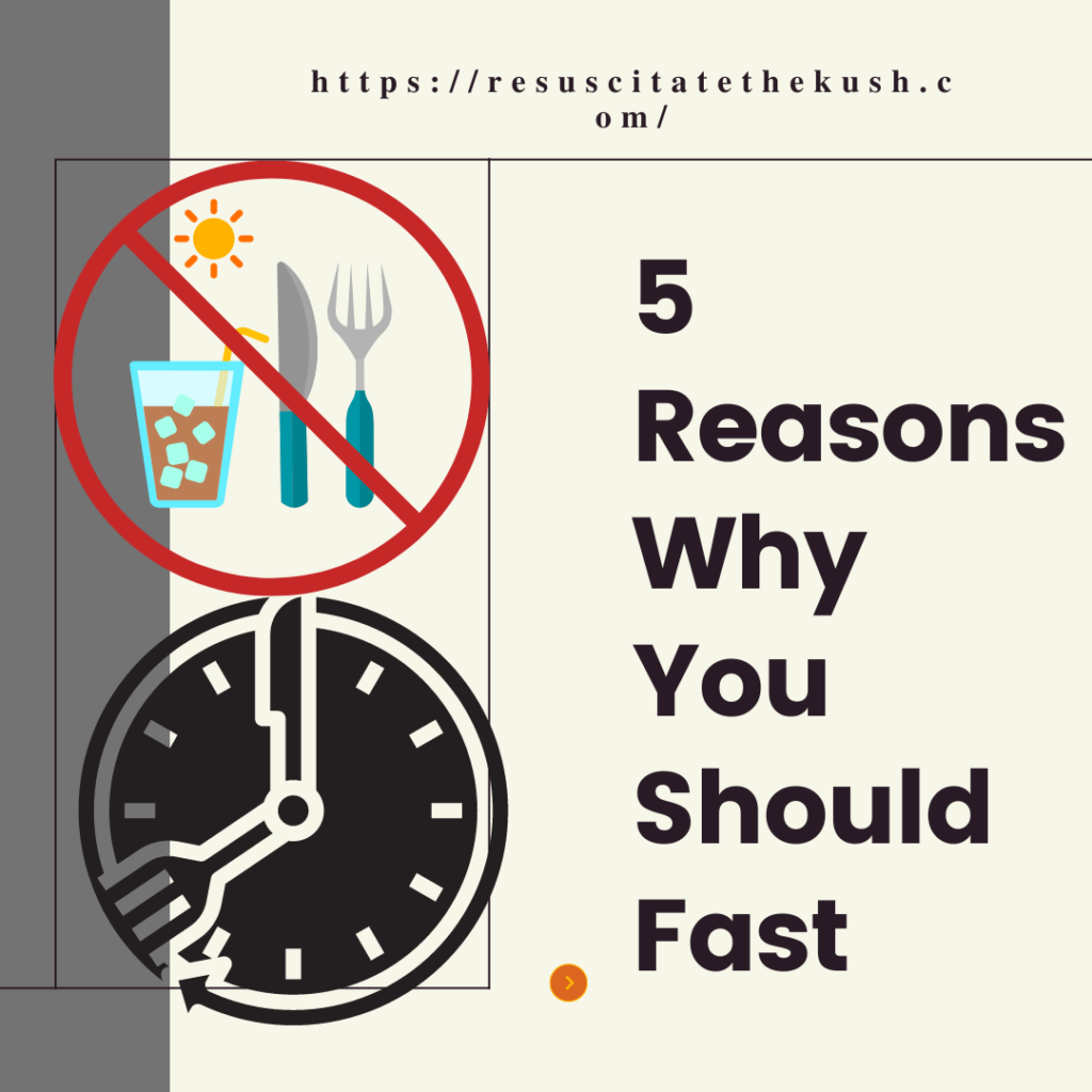 5 Reasons Why We Should Fast